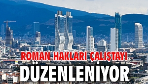 Roman Hakları Çalıştayı düzenleniyor