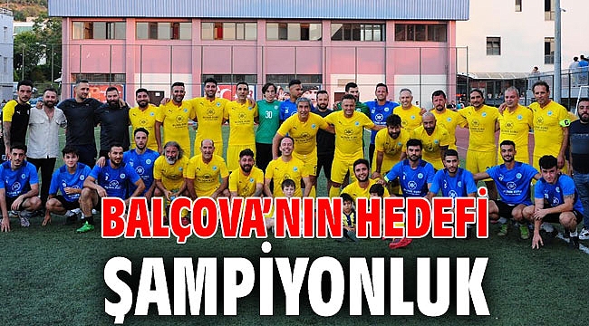 Balçova’nın Hedefi Şampiyonluk