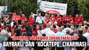 Bayraklı’dan ‘Kocatepe’ çıkarması