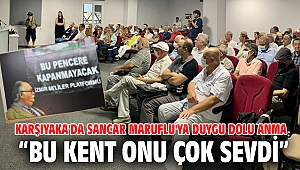 BU KENT ONU ÇOK SEVDİ…