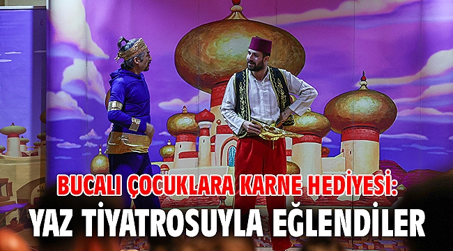 Bucalı çocuklar yaz tiyatrosunu sevdi