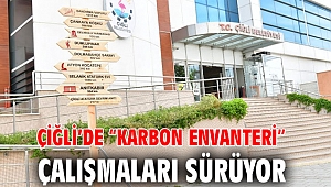 Çiğli’de “Karbon Envanteri” Çalışmaları Sürüyor