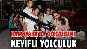 KARŞIYAKA’DA GÖKYÜZÜNE KEYİFLİ YOLCULUK