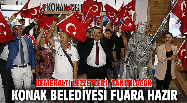Konak Belediyesi fuara hazır