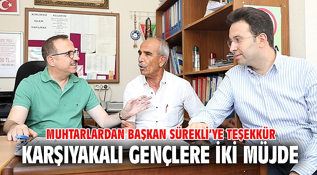 Muhtarlardan Başkan Sürekli’ye teşekkür