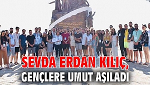Sevda Erdan Kılıç, Gençlere Umut Aşıladı
