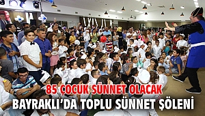 Bayraklı’da toplu sünnet şöleni