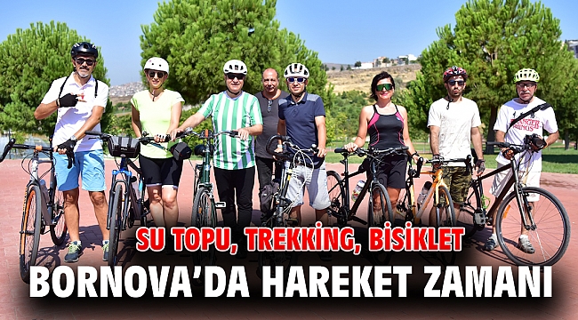 Bornova’da hareket zamanı