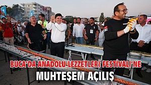 Buca’da Anadolu Lezzetleri Festivali’ne muhteşem açılış