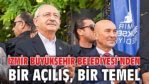 İzmir Büyükşehir Belediyesi’nden bir açılış, bir temel