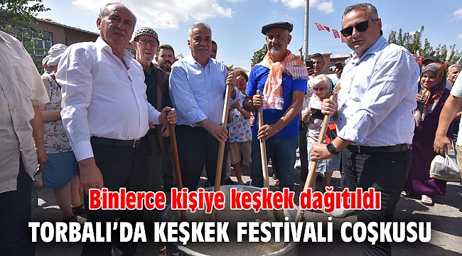 Torbalı’da Keşkek Festivali coşkusu