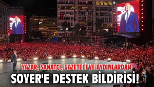 Yazar, sanatçı, gazeteci ve aydınlardan Soyer'e destek bildirisi!