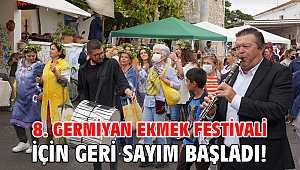 8. Germiyan Ekmek Festivali için geri sayım başladı!