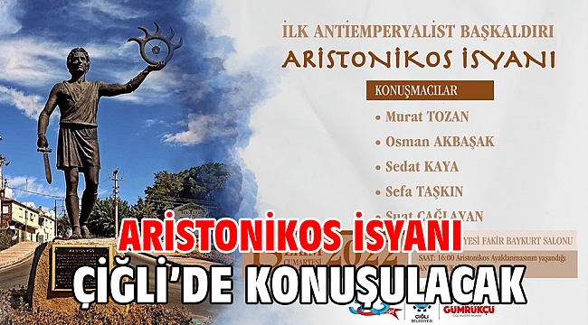 Aristonikos İsyanı Çiğli’de konuşulacak