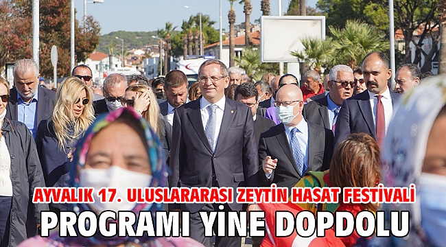 Ayvalık 17. Uluslararası Zeytin Hasat Festivali Programı Yine Dopdolu