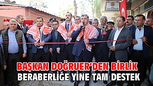 Başkan Doğruer’den Birlik Beraberliğe Yine Tam Destek