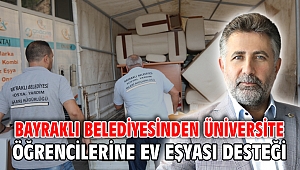 Bayraklı Belediyesinden üniversite öğrencilerine ev eşyası desteği