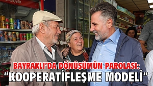 Bayraklı’da dönüşümün parolası: “Kooperatifleşme Modeli”