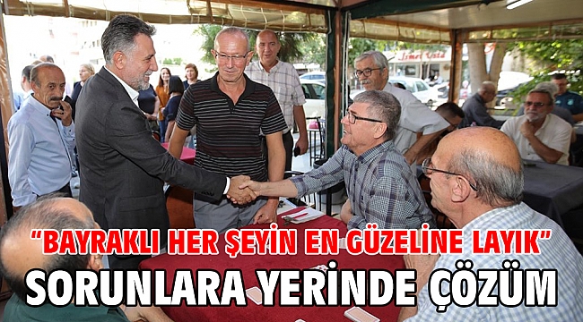 Bayraklı’da sorunlara yerinde çözüm
