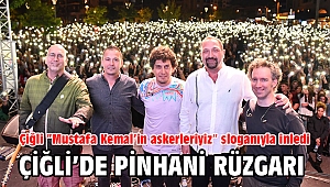 Çiğli’de Pinhani Rüzgarı Esti