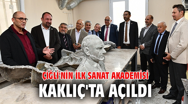 Çiğli'nin ilk Sanat Akademisi Kaklıç'ta Açıldı