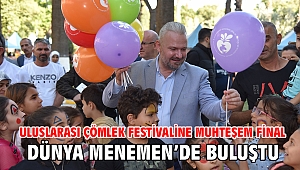 DÜNYA MENEMEN’DE BULUŞTU