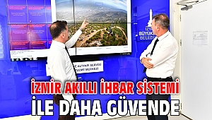 İzmir Akıllı İhbar Sistemi ile daha güvende