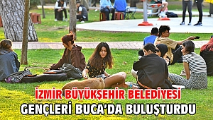 İzmir Büyükşehir Belediyesi gençleri Buca’da buluşturdu