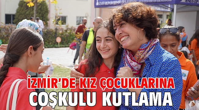 İzmir'de kız çocuklarına coşkulu kutlama