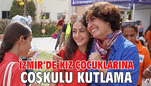 İzmir'de kız çocuklarına coşkulu kutlama