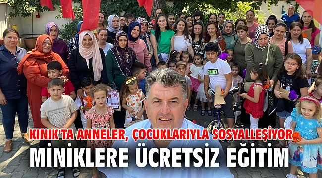 Kınık'ta anneler çocuklarıyla sosyalleşiyor