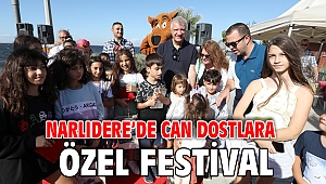 NARLIDERE'DE CAN DOSTLARA ÖZEL FESTİVAL