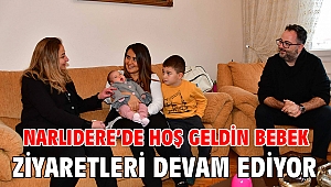 Narlıdere’de Hoş Geldin Bebek Ziyaretleri Devam Ediyor