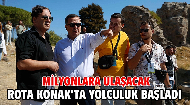 Rota Konak'ta yolculuk başladı