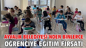 Ayvalık Belediyesi’nden binlerce öğrenciye eğitim fırsatı