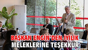 BAŞKAN ENGİN’DEN İYİLİK MELEKLERİNE TEŞEKKÜR