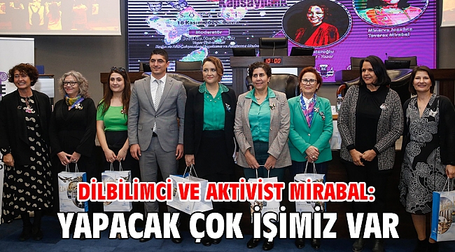 Dilbilimci ve Aktivist Mirabal: Yapacak çok işimiz var