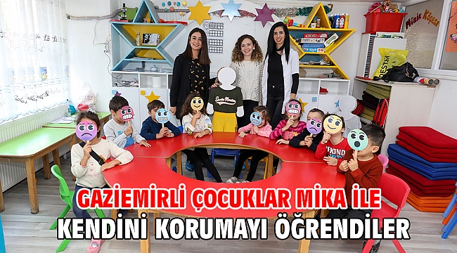 Gaziemirli çocuklar Mika ile kendini korumayı öğrendiler