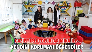 Gaziemirli çocuklar Mika ile kendini korumayı öğrendiler