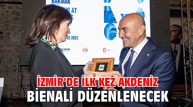 İzmir’de ilk kez Akdeniz Bienali düzenlenecek