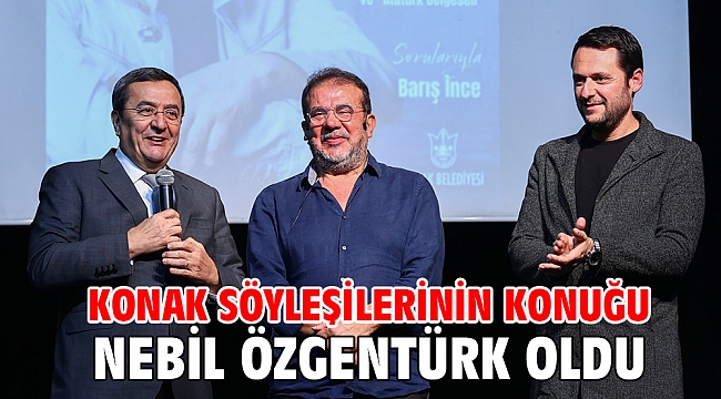 Konak Söyleşilerinin konuğu Nebil Özgentürk oldu
