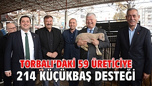 Torbalı’daki 59 üreticiye 214 küçükbaş desteği