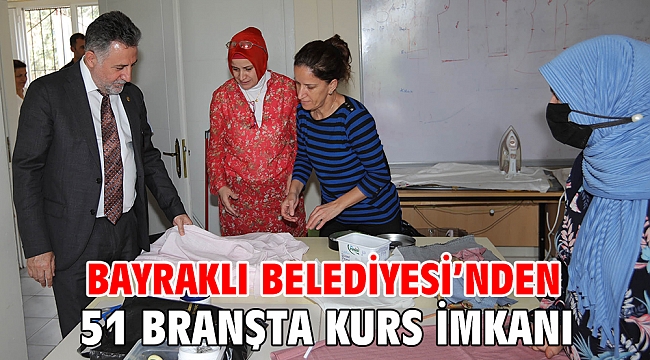Bayraklı Belediyesinden 51 branşta kurs imkanı