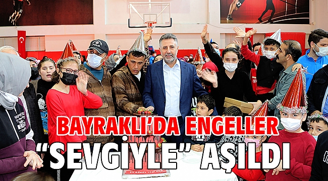 Bayraklı’da engeller “sevgiyle” aşıldı