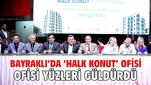 Bayraklı'da 'Halk Konut' ofisi yüzleri güldürdü