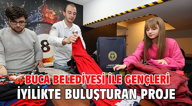 Buca Belediyesi ile gençleri iyilikte buluşturan proje