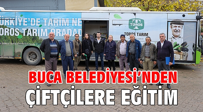 Buca Belediyesi’nden çiftçilere eğitim