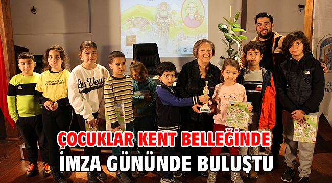 ÇOCUKLAR KENT BELLEĞİNDE İMZA GÜNÜNDE BULUŞTU