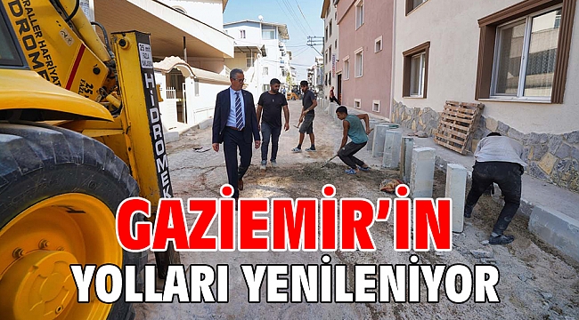 Gaziemir’in yolları yenileniyor