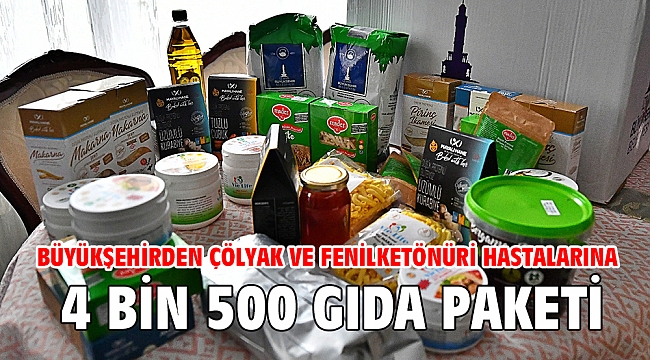 İzmir Büyükşehir Belediyesi’nden çölyak ve fenilketönüri hastalarına 4 bin 500 gıda paketi